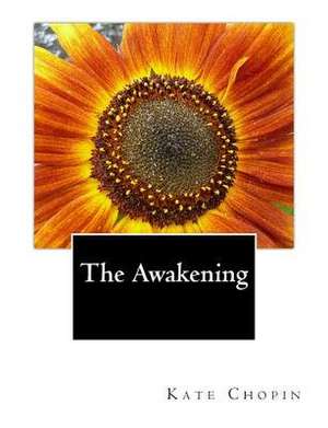 The Awakening de Kate Chopin
