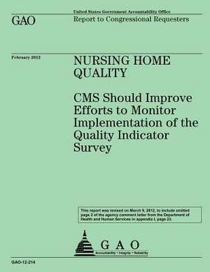 Nursing Home Quality de U S Government Accountability Office