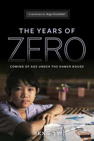 The Years of Zero de Seng Ty