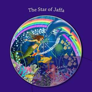 The Star of Jaffa de Irit Weich Gezler