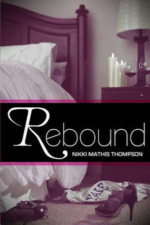 Rebound de Nikki Mathis Thompson