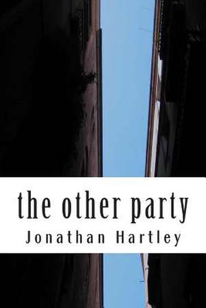 The Other Party de MR Jonathan Hartley