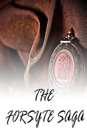 Forsyte Saga de John Galsworthy