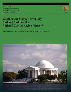 Weather and Climate Inventory National Park Service National Capital Region Network de Christopher a. Davey