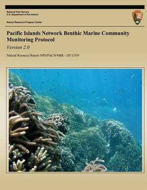 Pacific Islands Network Benthic Marine Community Monitoring Protocol de E. Brown