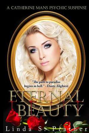 Eternal Beauty de Prather, MS Linda S.