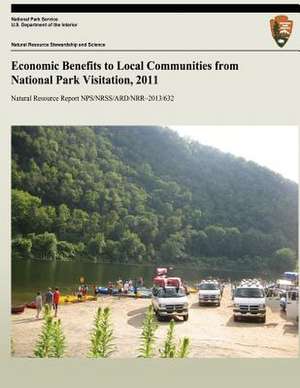 Economic Benefits to Local Communities from National Park Visitation, 2011 de Yue Cui