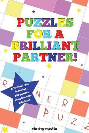 Puzzles for a Brilliant Partner de Clarity Media