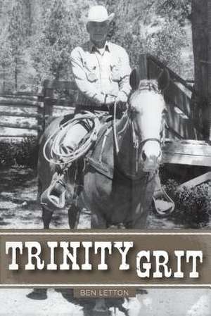 Trinity Grit de Ben Letton