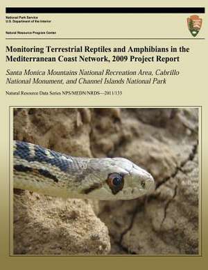 Monitoring Terrestrial Reptiles and Amphibians in the Mediterranean Coast Network, 2009 Project Report de Kathleen Semple Delaney