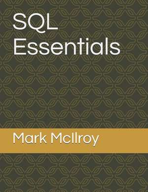 SQL Essentials de Mark McIlroy