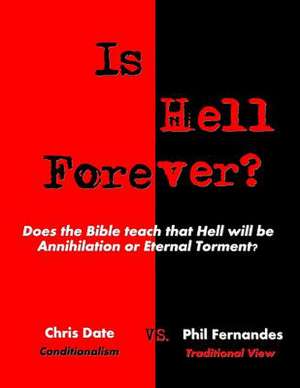 Is Hell Forever? de Dr Phil Fernandes