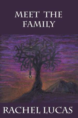 Meet the Family de Rachel Lucas