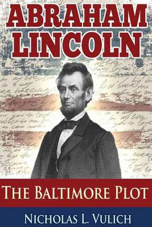 Abraham Lincoln de Nicholas L. Vulich