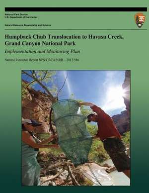 Humpback Club Translocation to Havasu Creek Grant Canyon National Park de National Park Service