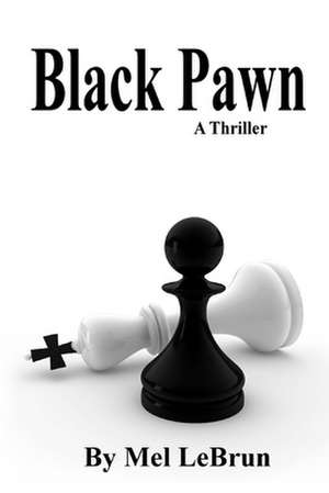 Black Pawn de Mel Lebrun