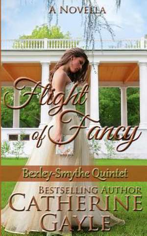 Flight of Fancy de Catherine Gayle