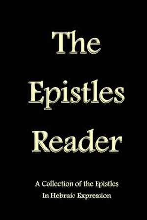 The Epistles Reader de Stephen Pidgeon