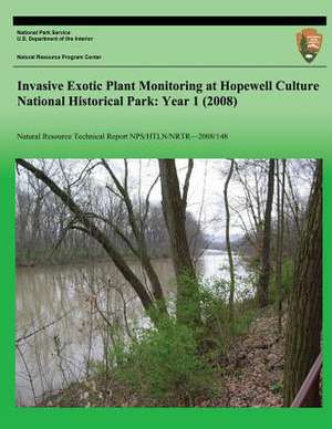 Invasive Exotic Plant Monitoring at Hopewell Culture National Historical Park de National Park Service