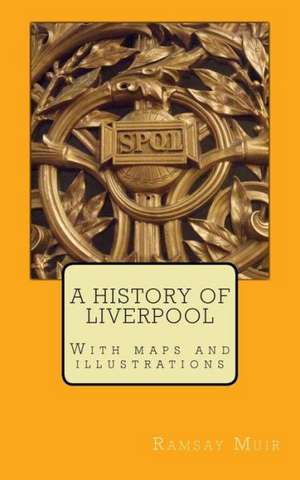 A History of Liverpool: Fast Effective Drug-Free Relief for Allergies. Allergy Diet. Allergy Treatments. Allergy Remedies. Natural Allergy Rel de Ramsay Muir