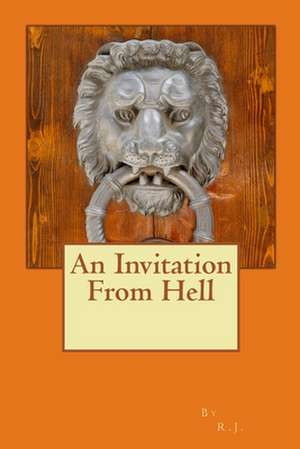 An Invitation from Hell de R. Wiles J