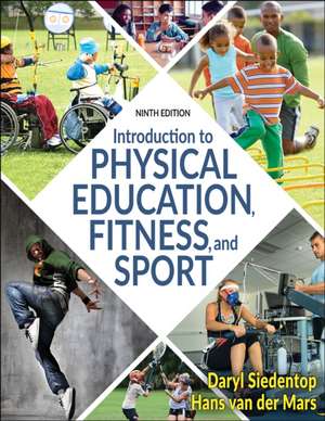 Introduction to Physical Education, Fitness, and Sport de Daryl Siedentop