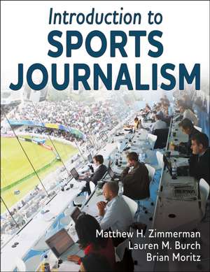 Introduction to Sports Journalism de Brian Moritz