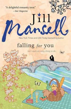 Falling for You: A Parody de Jill Mansell