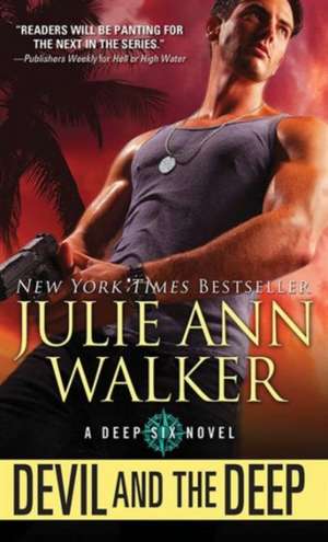 Devil and the Deep de Julie Ann Walker