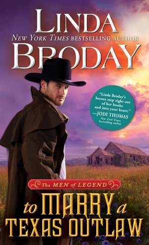 To Marry a Texas Outlaw de Linda Broday