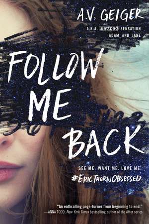 Follow Me Back de A.V. Geiger