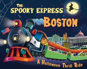 The Spooky Express Boston de Eric James