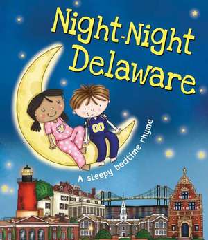 Night-Night Delaware de Katherine Sully