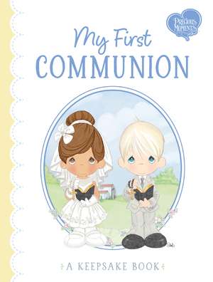 My First Communion: A Keepsake Book de Jamie Calloway-Hanauer