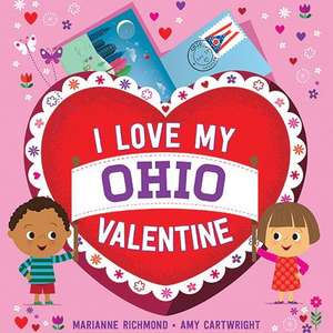 I Love My Ohio Valentine de Marianne Richmond