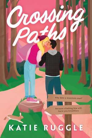 Crossing Paths de Katie Ruggle