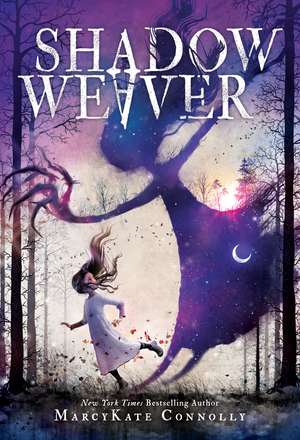 Shadow Weaver de MarcyKate Connolly