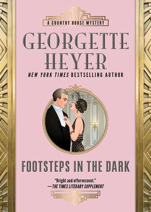 Footsteps in the Dark de Georgette Heyer