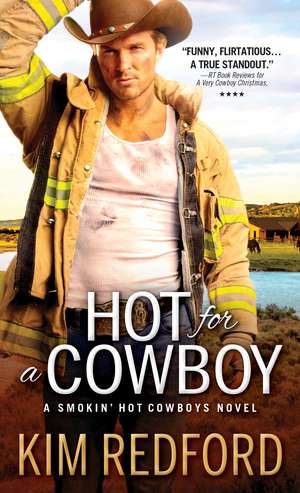 Hot for a Cowboy de Kim Redford