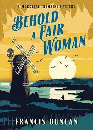 Behold a Fair Woman de Francis Duncan