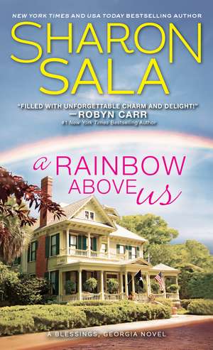 A Rainbow Above Us de Sharon Sala