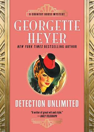 Detection Unlimited de Georgette Heyer