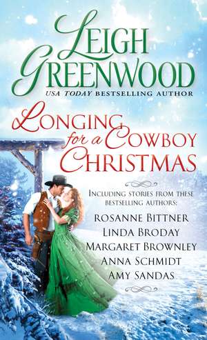 Longing for a Cowboy Christmas de Leigh Greenwood