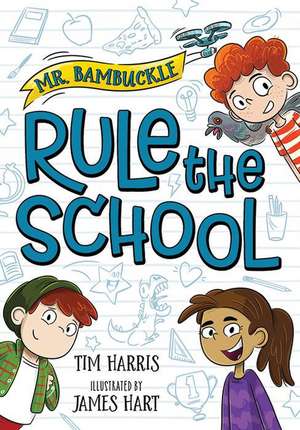 Mr. Bambuckle: Rule the School de Tim Harris