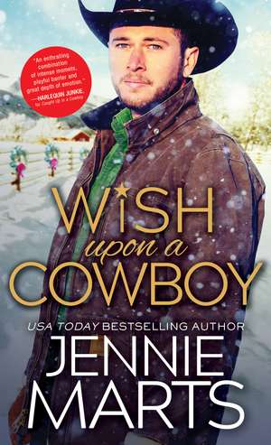 Wish Upon a Cowboy de Jennie Marts