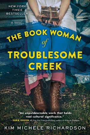 The Book Woman of Troublesome Creek: A Novel de Kim Michele Richardson