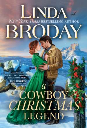 A Cowboy Christmas Legend de Linda Broday