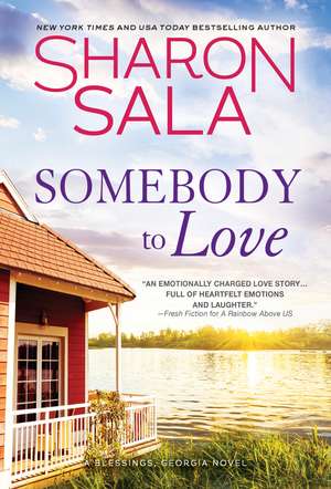 Somebody to Love de Sharon Sala