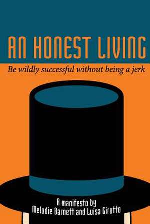 An Honest Living de Melodie Barnett