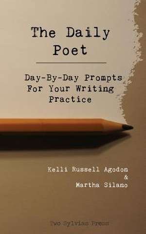 The Daily Poet de Kelli Russell Agodon